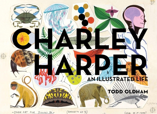 Charley Harper: An Illustrated Life 0978607651 Book Cover