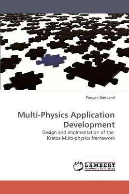 Multi-Physics Application Development 3838318307 Book Cover