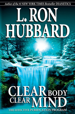 Clear Body, Clear Mind: The Effective Purificat... 145722979X Book Cover