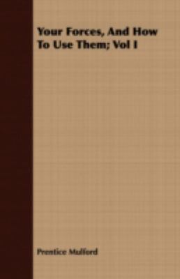 Your Forces, And How To Use Them; Vol I 140869753X Book Cover