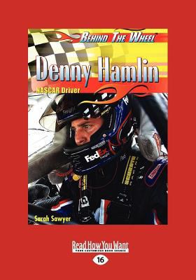 Denny Hamlin: NASCAR Driver (Large Print 16pt) [Large Print] 1459614674 Book Cover