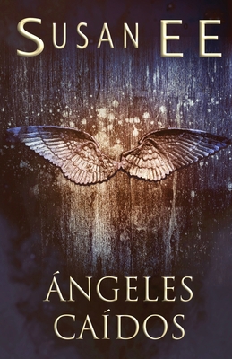 Ángeles caídos [Spanish] 0983597006 Book Cover