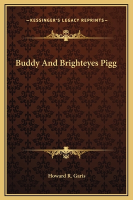 Buddy And Brighteyes Pigg 1169243894 Book Cover