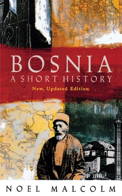 Bosnia: A Short History 0814755208 Book Cover