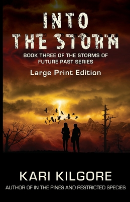 Into the Storm [Large Print] 1948890348 Book Cover