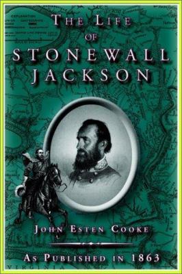 The Life of Stonewall Jackson 1582182515 Book Cover