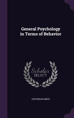 General Psychology in Terms of Behavior 1347152350 Book Cover