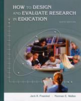 How to Design and Evaluate Research in Education 0071118098 Book Cover