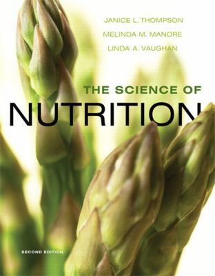 The Science of Nutrition [With Access Code] 032164316X Book Cover