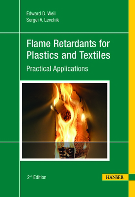 Flame Retardants for Plastics and Textiles 2e: ... 1569905789 Book Cover