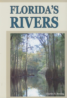 Florida's Rivers 1561644005 Book Cover