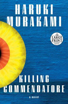 Killing Commendatore [Large Print] 1984891901 Book Cover