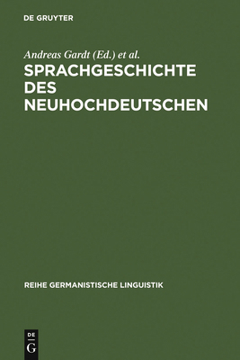 Sprachgeschichte des Neuhochdeutschen [German] 3484311568 Book Cover