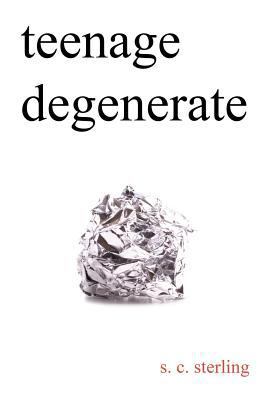 Teenage Degenerate: A Memoir that Explores the ... 0997017597 Book Cover