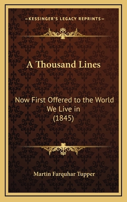 A Thousand Lines: Now First Offered to the Worl... 1168772788 Book Cover