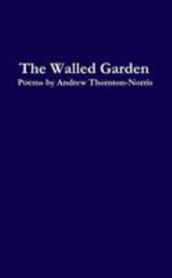 The Walled Garden 1447827430 Book Cover