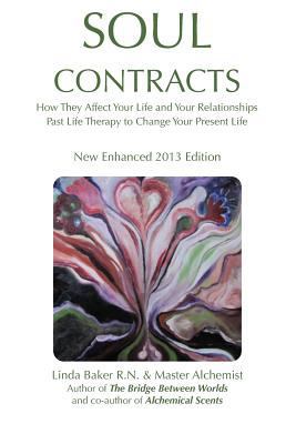 Soul Contracts: How They Affect Your Life and Y... 1482607557 Book Cover