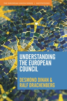 Understanding the European Council 1350514055 Book Cover