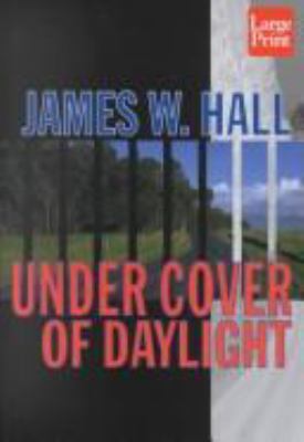 Under Cover of Daylight [Large Print] 1587240289 Book Cover