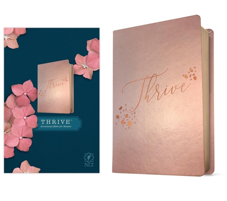 NLT Thrive Devotional Bible for Women (Leatherl... 149644826X Book Cover