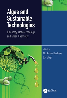 Algae and Sustainable Technologies: Bioenergy, ... 0367432250 Book Cover