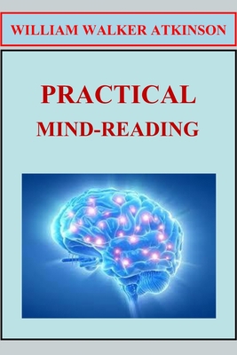 Practical Mind-Reading B087HC39R4 Book Cover