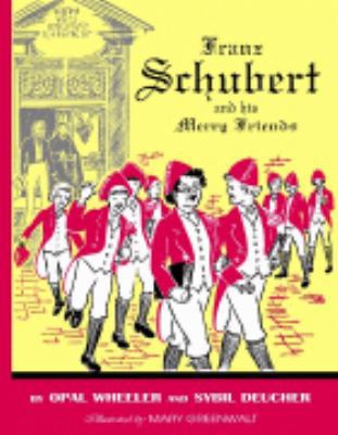 Franz Schubert & His Merry Fri 1933573295 Book Cover