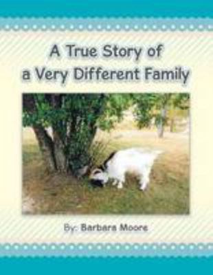 A True Story of a Very Different Family 149691046X Book Cover