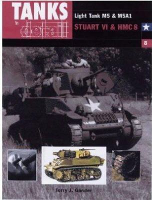 Light Tank M5 & M5A1: STUART VI & M8 HMC (Tanks... 0711030162 Book Cover