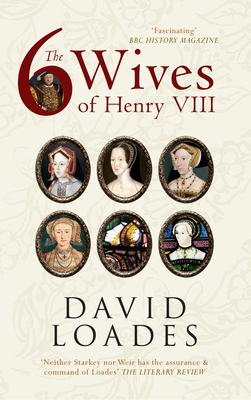The Six Wives of Henry VIII 1445618974 Book Cover