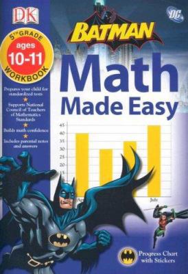 Math Made Easy: Batman: Fifth Grade 0756629993 Book Cover