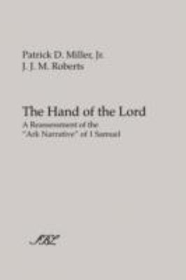 The Hand of the Lord: A Reassessment of the Ark... 1589832949 Book Cover