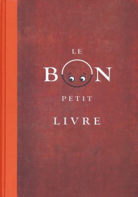 Le Bon Petit Livre [French] 1443149640 Book Cover