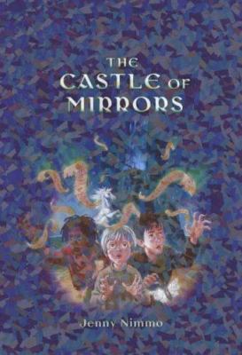 The Castle of Mirrors 1405201274 Book Cover