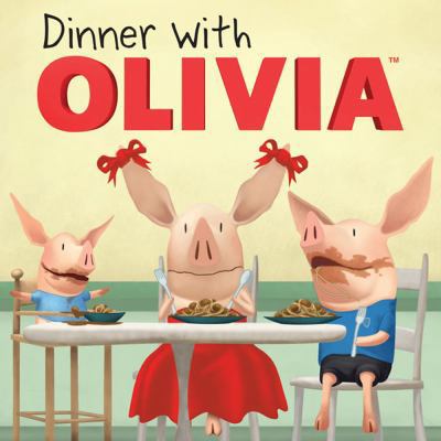 Dinner with Olivia. Adapted by Emily Sollinger 1847386105 Book Cover