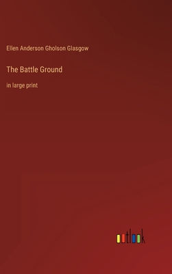 The Battle Ground: in large print 3368359010 Book Cover