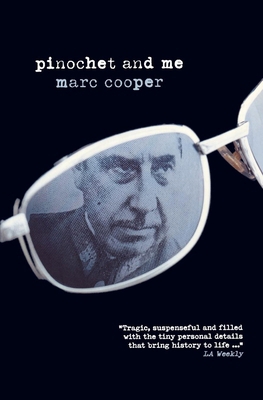 Pinochet and Me : A Chilean Anti-Memoir