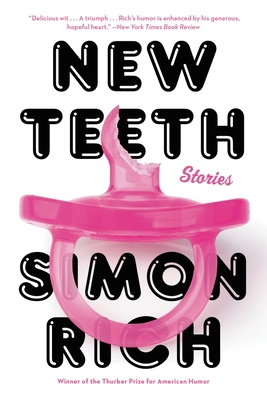 New Teeth: Stories 0316536679 Book Cover