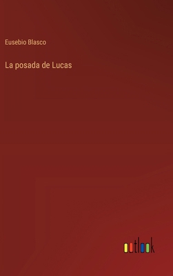 La posada de Lucas [Spanish] 3368045202 Book Cover