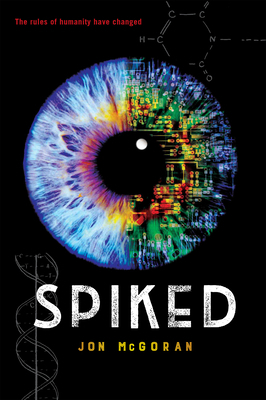 Spiked 0823449319 Book Cover