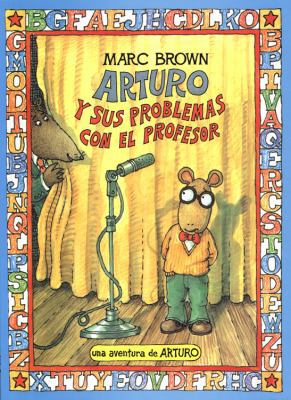 Arturo y Sus Problemas Con El Profesor: Arthur'... [Spanish] 0316113808 Book Cover