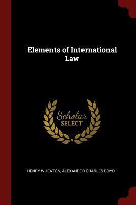 Elements of International Law 1375532596 Book Cover