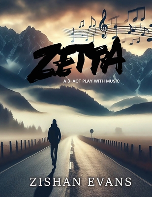 Zetta: A 3-ACT Play with Music B0DQ6DZL69 Book Cover