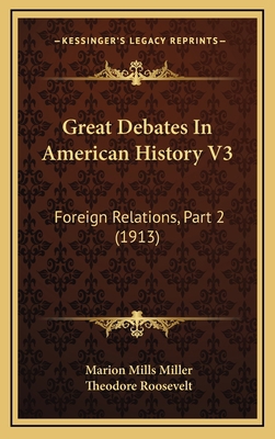 Great Debates In American History V3: Foreign R... 1165998173 Book Cover