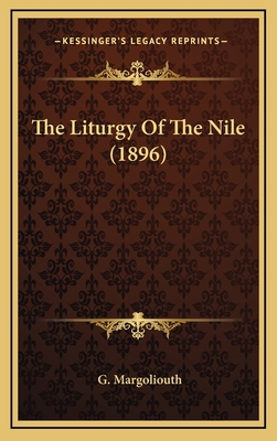 The Liturgy Of The Nile (1896) 1168792770 Book Cover