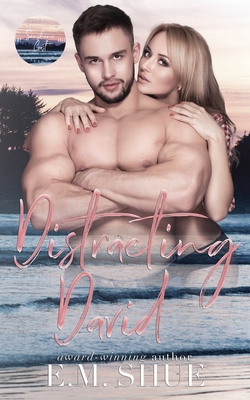 Distracting David: Love on the Sunshine Coast B0B3S71RK3 Book Cover