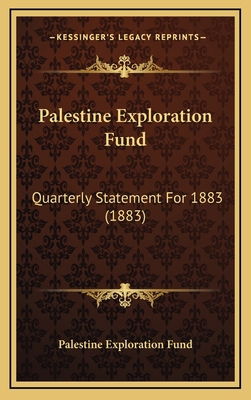 Palestine Exploration Fund: Quarterly Statement... 1167120906 Book Cover