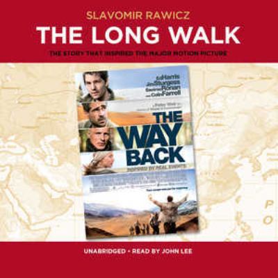 The Long Walk: The True Story of a Trek to Freedom 0786166835 Book Cover