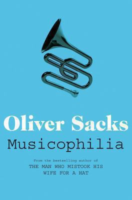 Musicophilia: Tales of Music and the Brain 0330523597 Book Cover