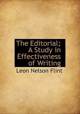 The Editorial; A Study in Effectiveness of Writing 1113696265 Book Cover
